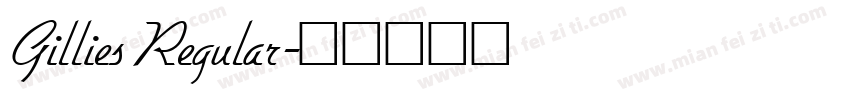 Gillies Regular字体转换